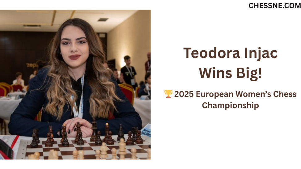 Read more about the article Teodora Injac Crowned 2025 European Women’s Chess Champion