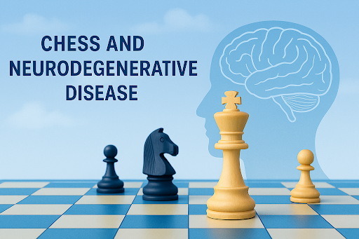 Read more about the article Chess and Neurodegenerative Disease: Science Behind the Moves